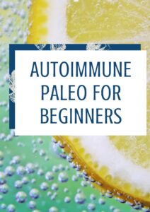 autoimmune paleo diet for beginners