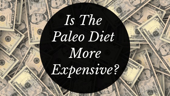 is paleo expensive
