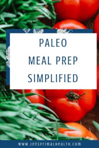 paleo meal prep simplified