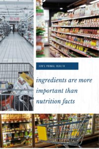 ingredients are more important than nutrition facts