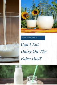 can I eat dairy on the paleo diet