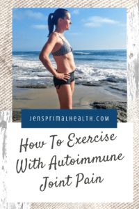 how to exercise with autoimmune joint pain