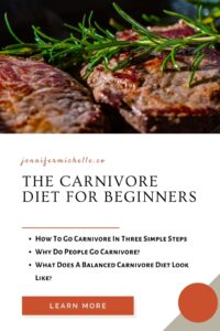 the carnivore diet for beginners jennifermichelle.co