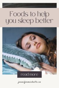 foods to help you sleep better