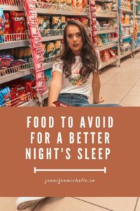 food to avoid for a better night's sleep