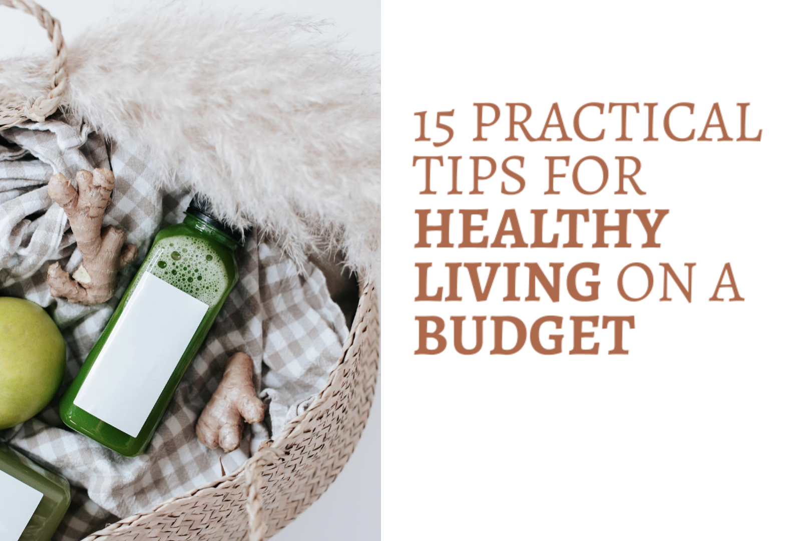 15 practical tips for living on a budget